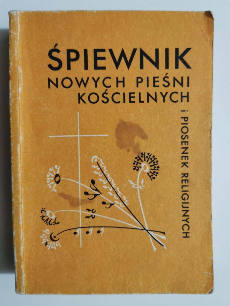 ŚPIEWNIK NOWYCH PIEŚNI KOŚCIELNYCH