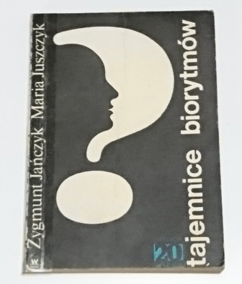 TAJEMNICE BIORYTMÓW - Zygmunt Jańczyk 1982