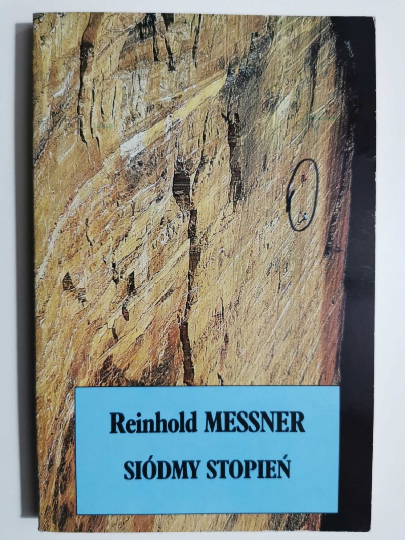 SIÓDMY STOPIEŃ - Reinhold Messner