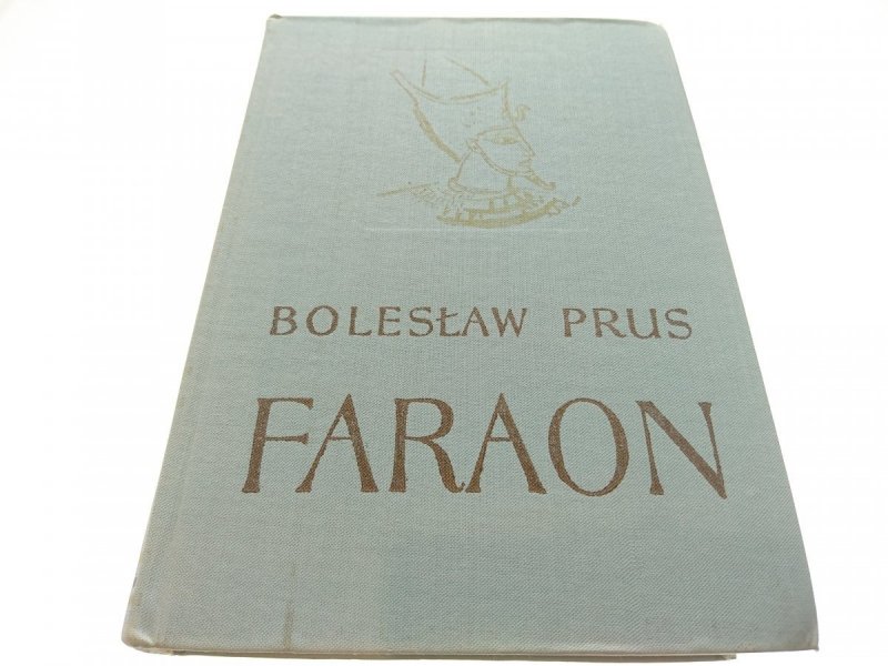 FARAON - Bolesław Prus 1971 Z ILUSTRACJAMI