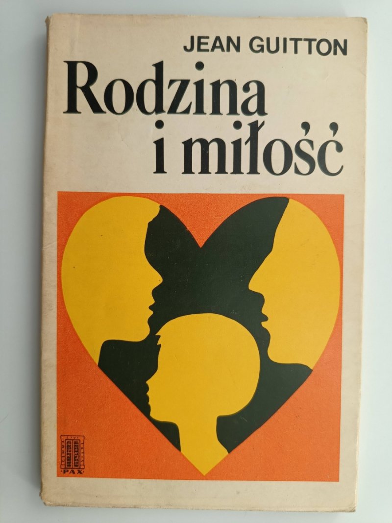 RODZINA I MIŁOŚĆ - Jean Guitton