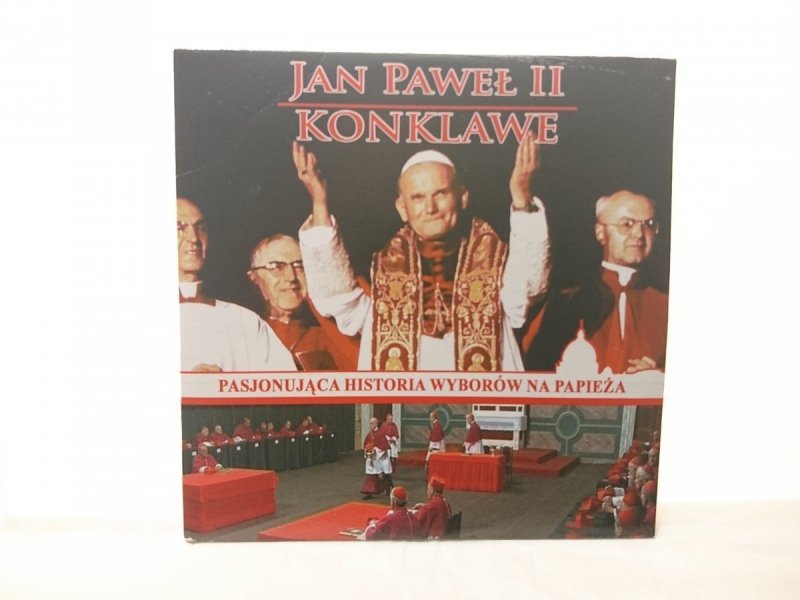 JAN PAWEŁ II KONKLAWE. PASJONUJĄCA HISTORIA