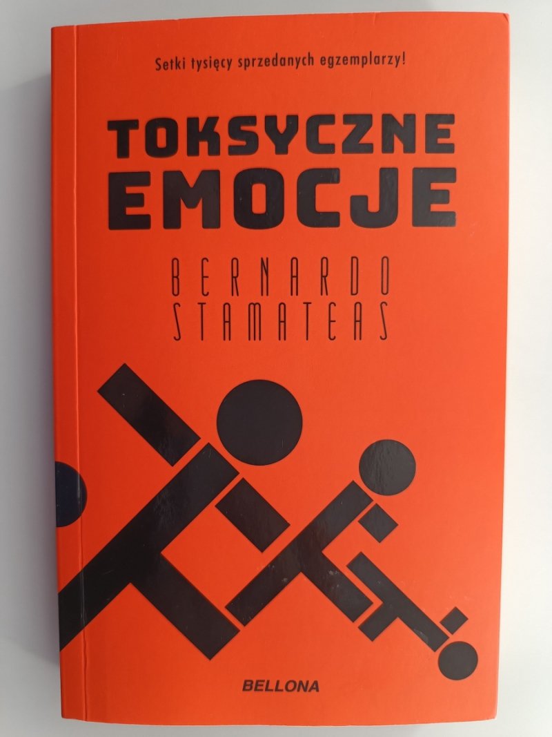 TOKSYCZNE EMOCJE - Bernardo Stamateas