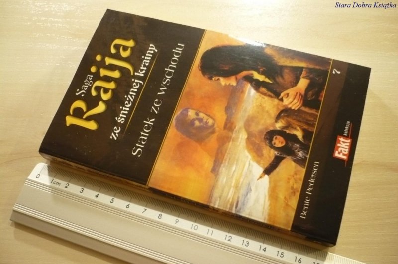 SAGA RAIJA ZE ŚNIEŻNEJ KRAINY 7 STATEK ZE WSCHODU
