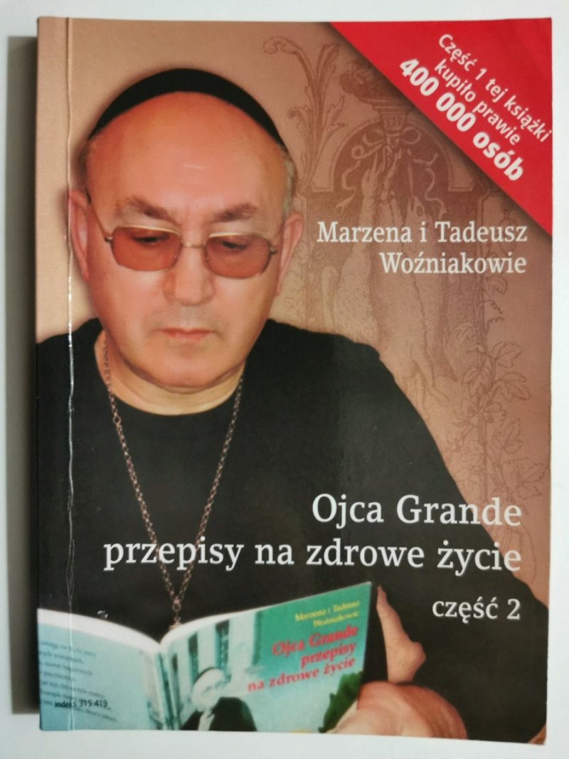 OJCA GRANDE PRZEPISY NA ZDROWE ŻYCIE CZĘŚĆ 2 - Marzena Woźniak