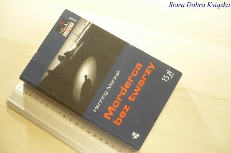 MORDERCA BEZ TWARZY - Henning Mankell 2006
