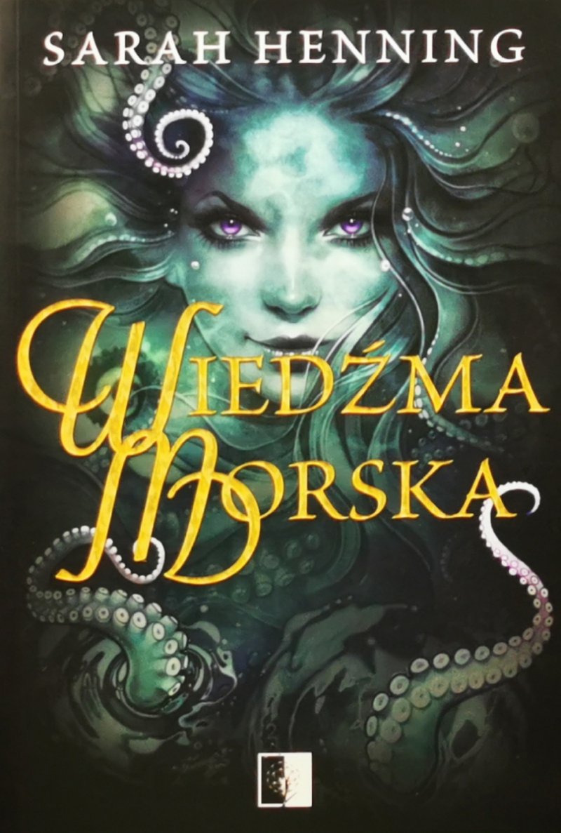 WIEDŹMA MORSKA - Sarah Henning