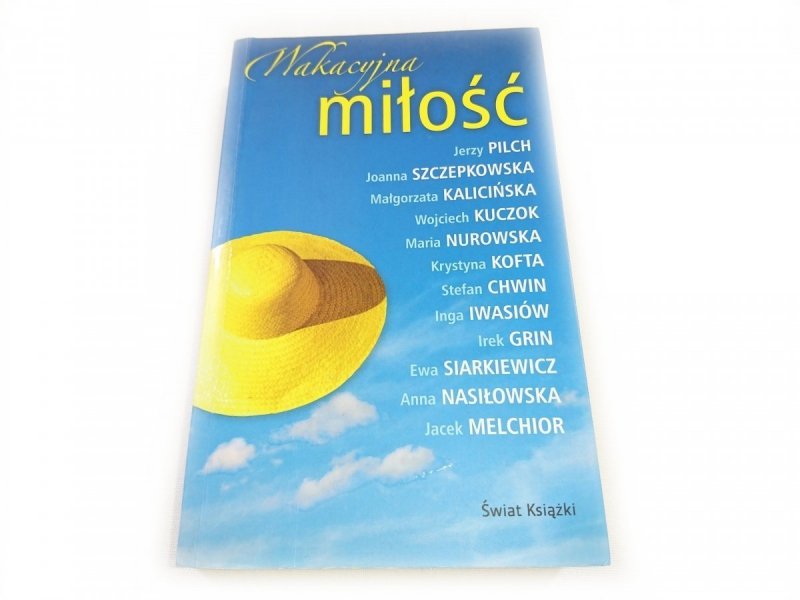 WAKACYJNA MIŁOŚĆ - Jerzy Pilch i inni 2008