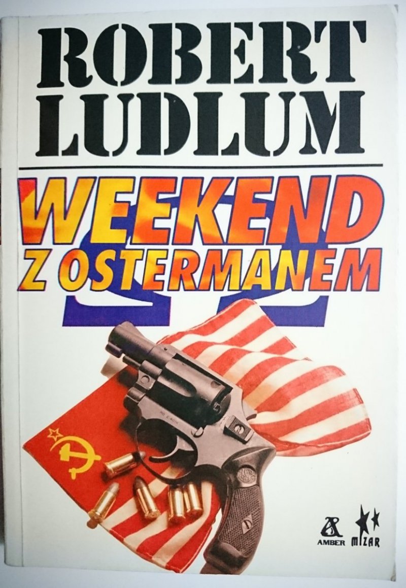 WEEKEND Z OSTERMANEM - Robert Ludlum 1992