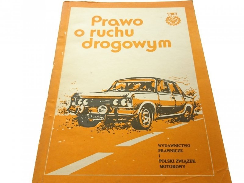 PRAWO O RUCHU DROGOWYM (KODEKS DROGOWY) 1983