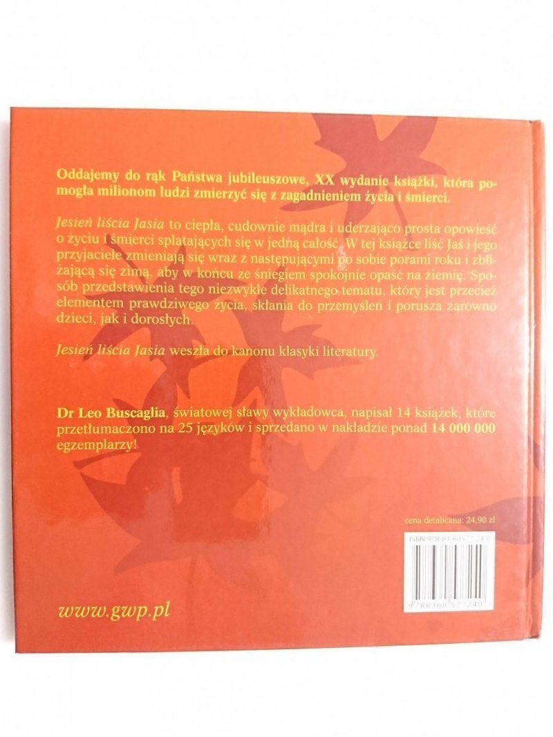 JESIEŃ LIŚCIA JASIA - Leo Buscaglia 2007