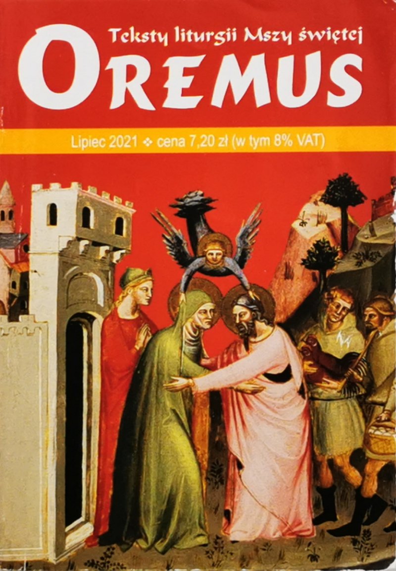 OREMUS. TEKSTY LITURGII MSZY ŚWIĘTEJ LIPIEC 2021