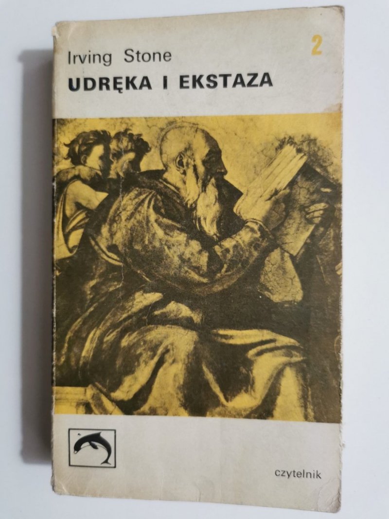UDRĘKA I EKSTAZA TOM 2 - Irving Stone 1973