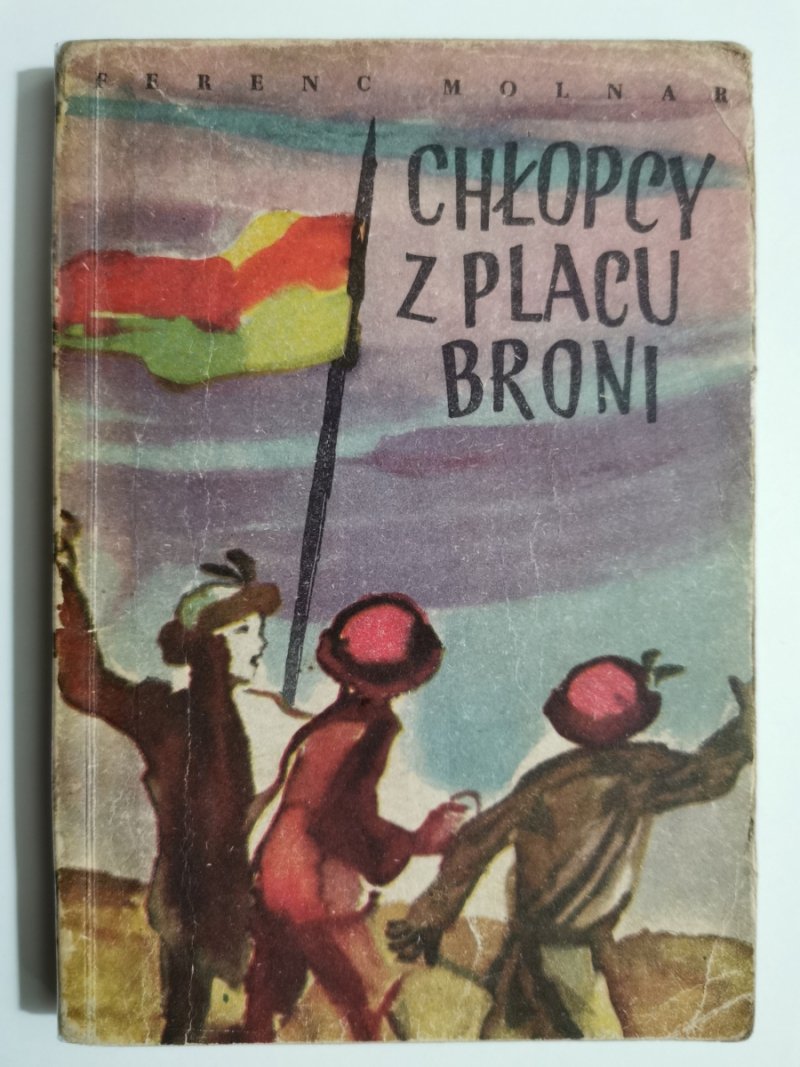 CHŁOPCY Z PLACU BRONI - Ferenc Molnar
