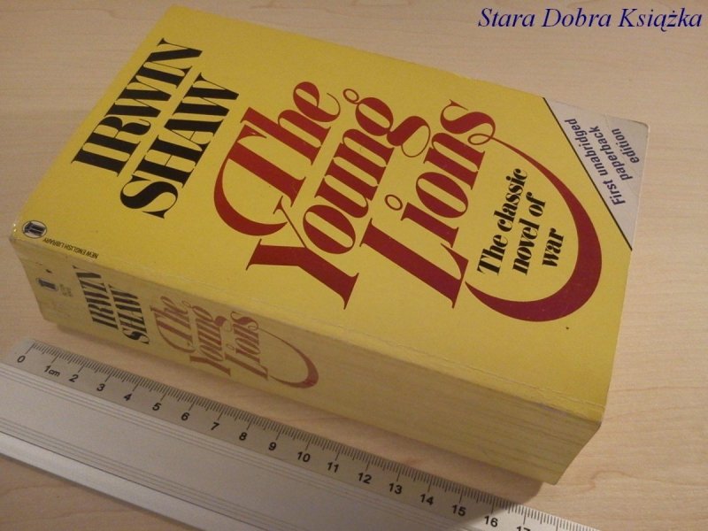 THE YOUNG LIONS - Irwin Shaw