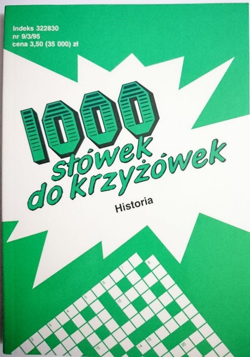1000 SŁÓWEK DO KRZYŻÓWEK NR 9/3/95 HISTORIA