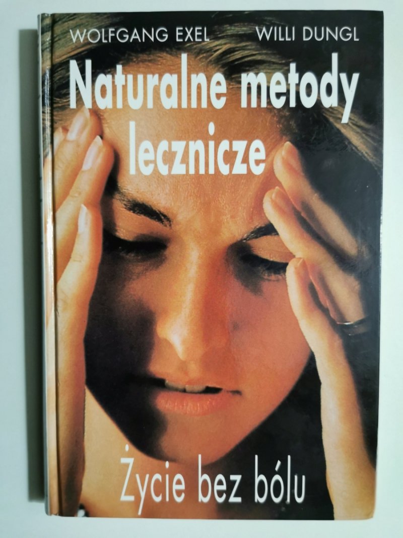 NATURALNE METODY LECZENIE - Wolfgang Exel