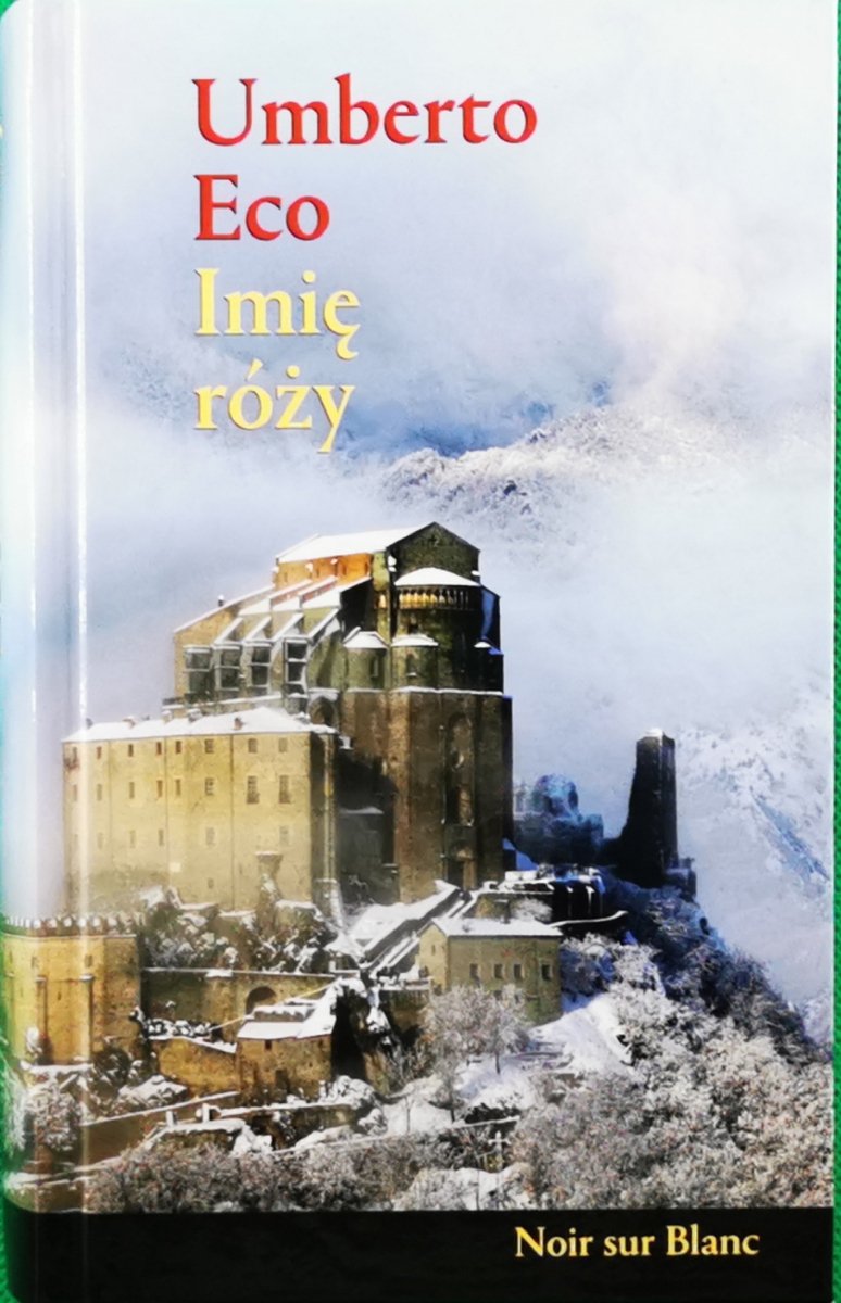 IMIĘ RÓŻY - Umberto Eco