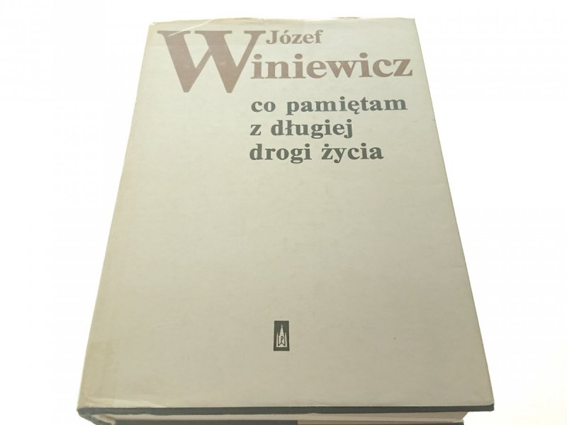 CO PAMIĘTAM Z DŁUGIEJ DROGI ŻYCIA - Winiewicz 1985