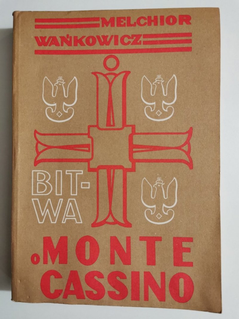 BITWA O MONTE CASSINO TOM III - Melchior Wańkowicz 1989