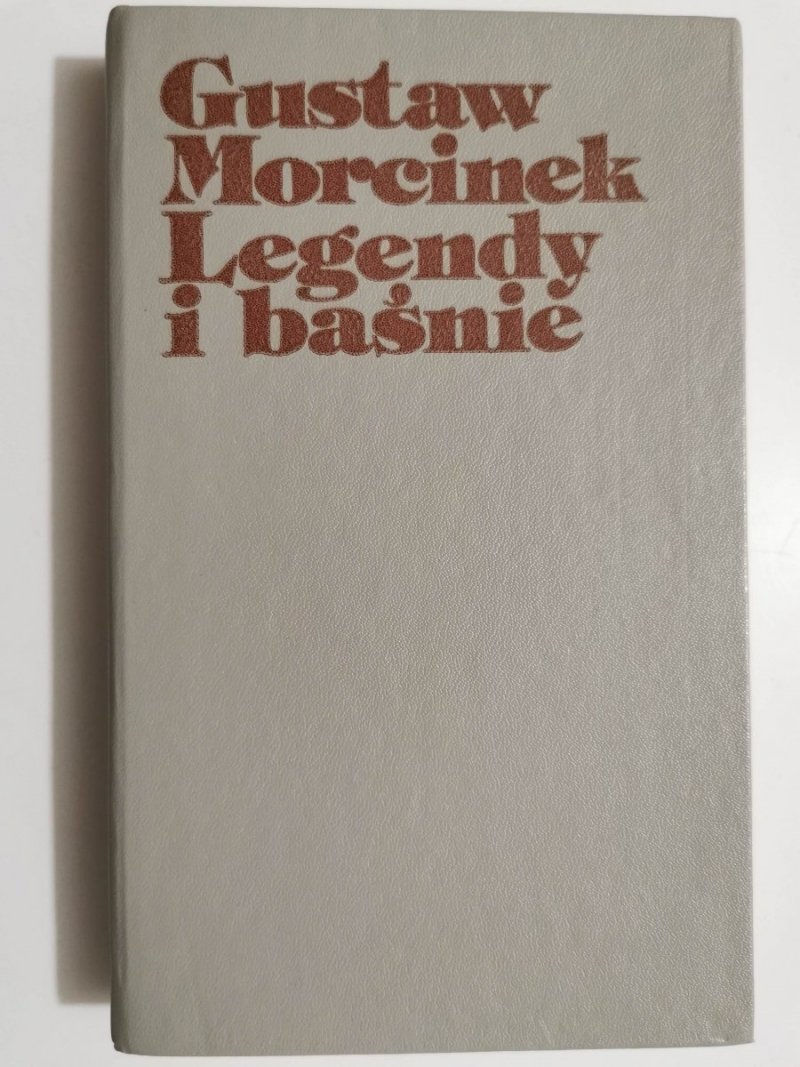 LEGENDY I BAŚNIE - Gustaw Morcinek 1984