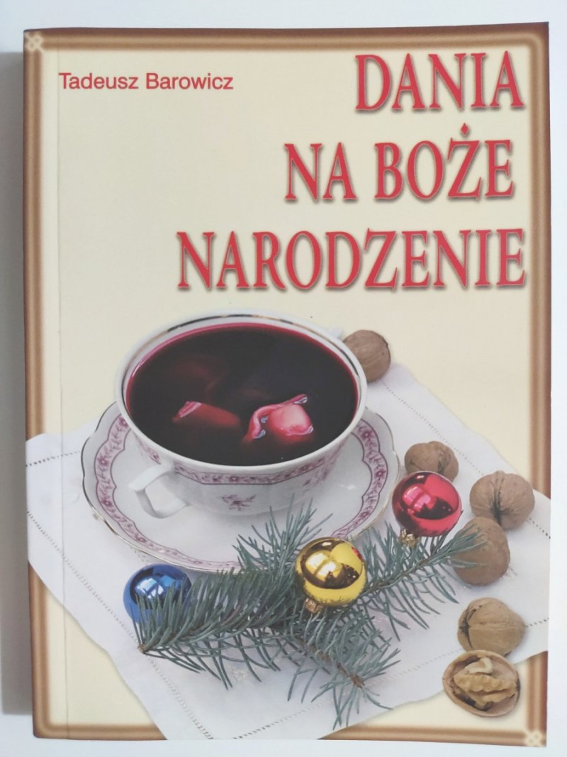 DANIA NA BOŻE NARODZENIE - Tadeusz Barowicz