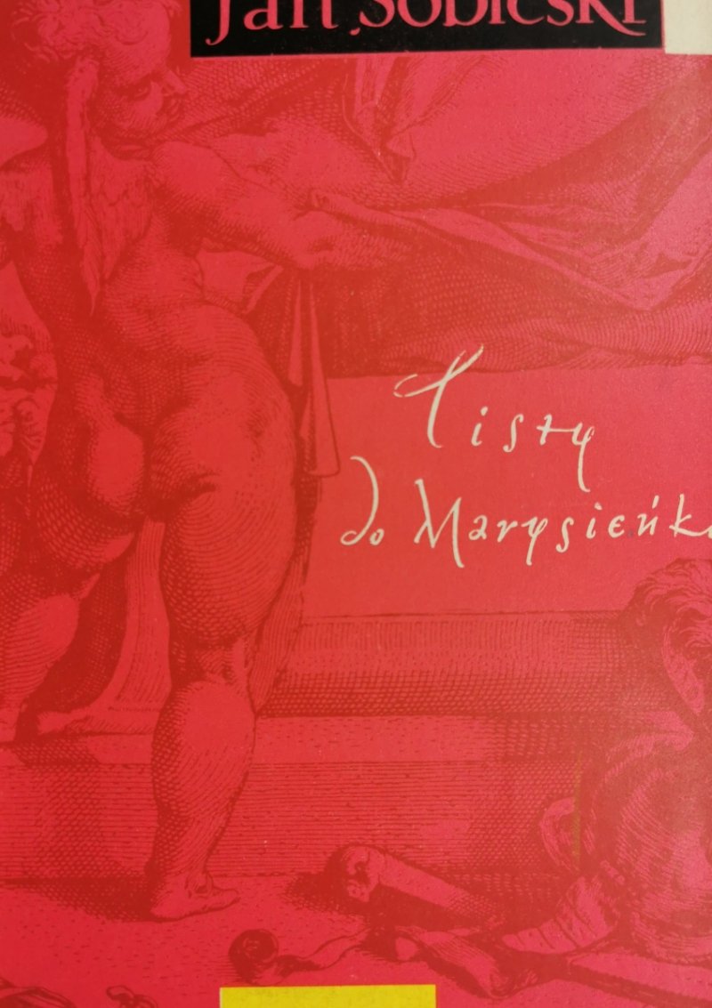 LISTY DO MARYSIEŃKI - Jan Sobieski