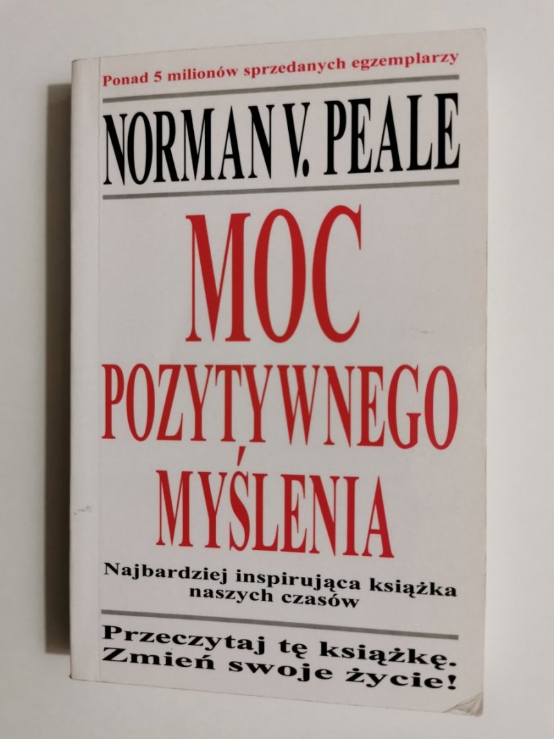 MOC POZYTYWNEGO MYŚLENIA - Norman V. Peale 2002