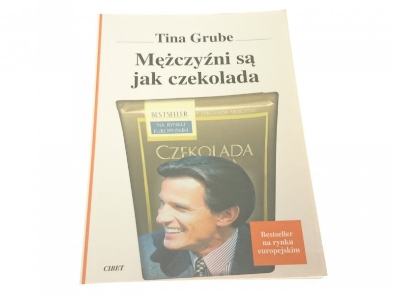 MĘŻCZYŹNI SĄ JAK CZEKOLADA - Tina Grube (1998)