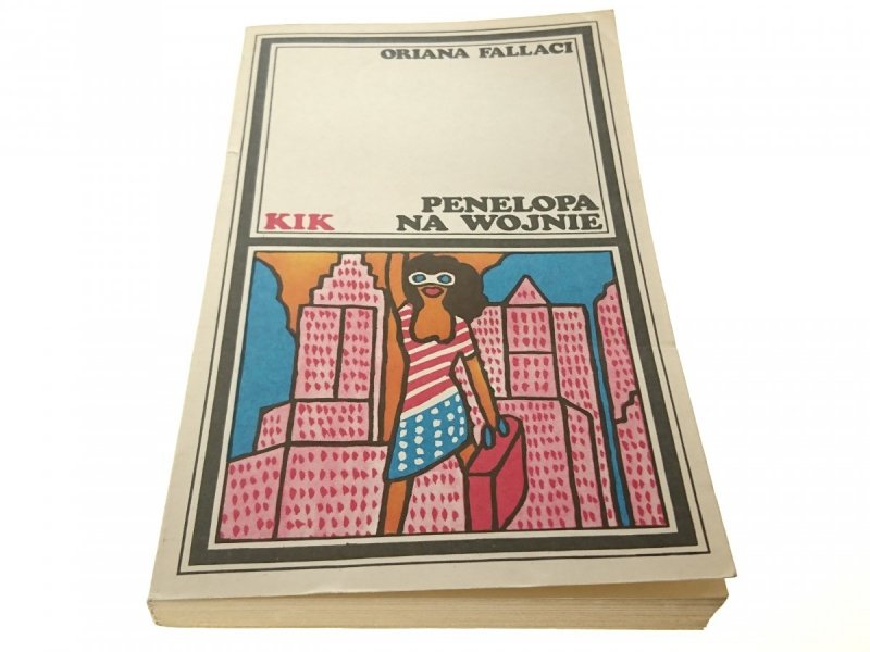 PENELOPA NA WOJNIE - Oriana Fallaci 1979