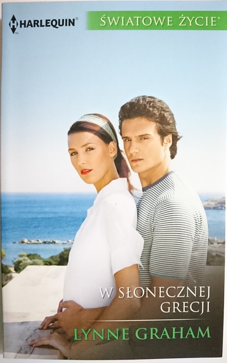 W SŁONECZNEJ GRECJI – Lynne Graham 2016