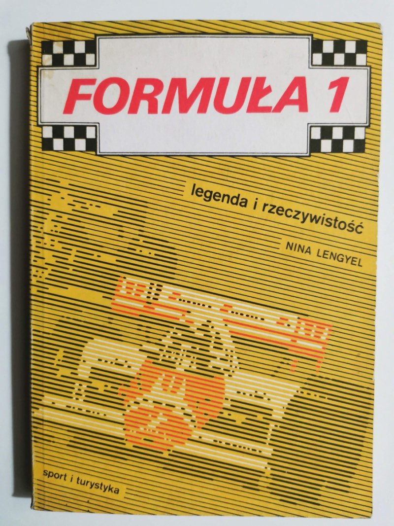 FORMUŁA 1 LEGENDA I RZECZYWISTOŚĆ - Nina Lengyel