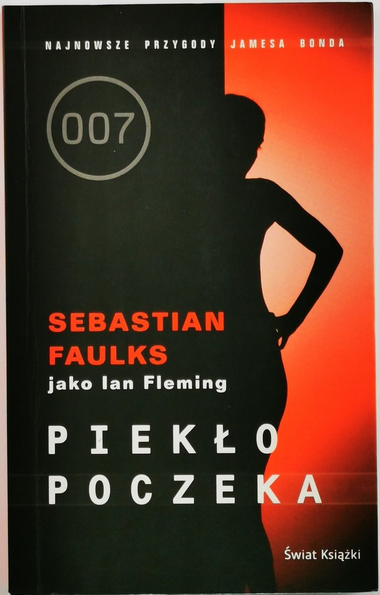 PIEKŁO POCZEKA - Sebastian Faulks
