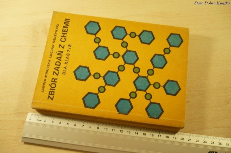 ZBIÓR ZADAŃ Z CHEMII DLA KLAS 7 i 8 (1987)