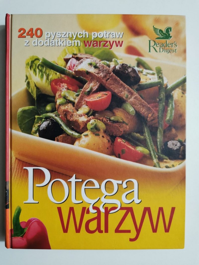 POTĘGA WARZYW. 240 PYSZNYCH POTRAW Z DODATKIEM WARZYW 