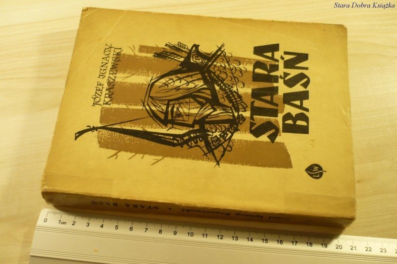 STARA BAŚŃ - Józef Ignacy Kraszewski (1964)