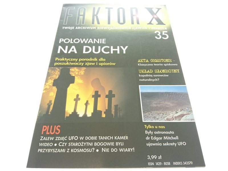 FAKTOR X 35 POLOWANIE NA DUCHY 1999