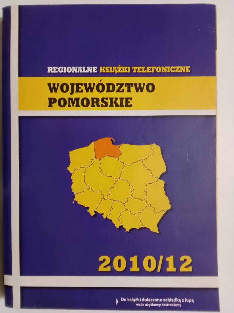 REGIONALNE KSIĄŻKI TELEFONICZNE WOJEWÓDZTWO POMORSKIE 2010/12