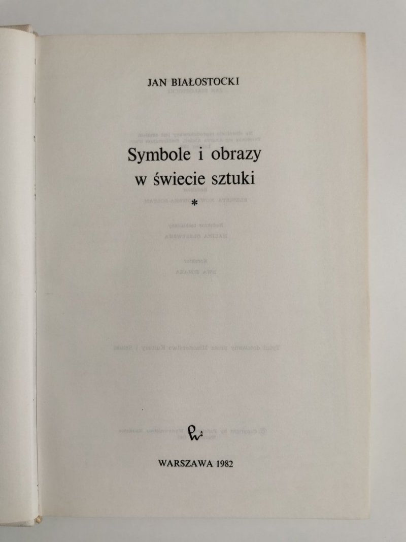 SYMBOLE I OBRAZY W ŚWIECIE SZTUKI - Jan Białostocki 1982