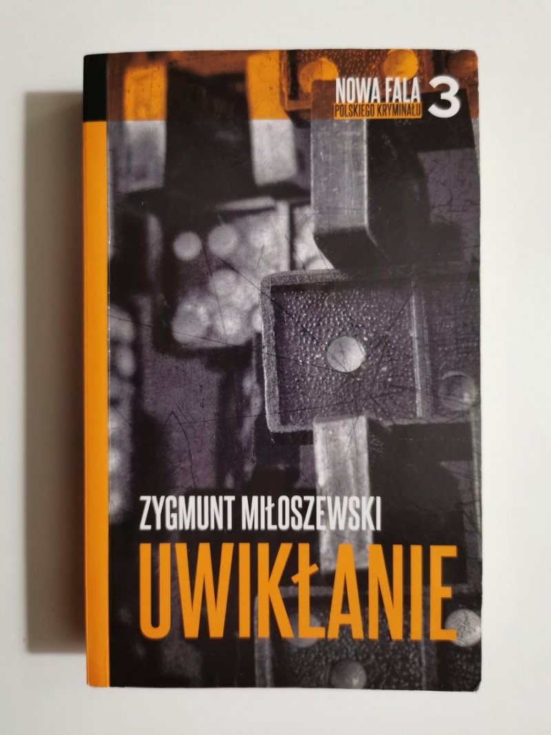 UWIKŁANIE - Zygmunt Miłoszewski 
