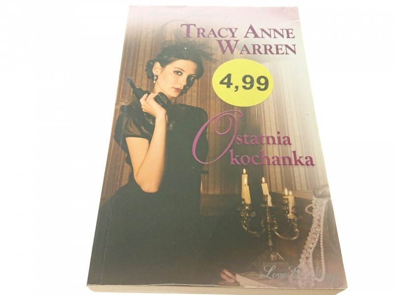 OSTATNIA KOCHANKA - Tracy Anne Warren 2013