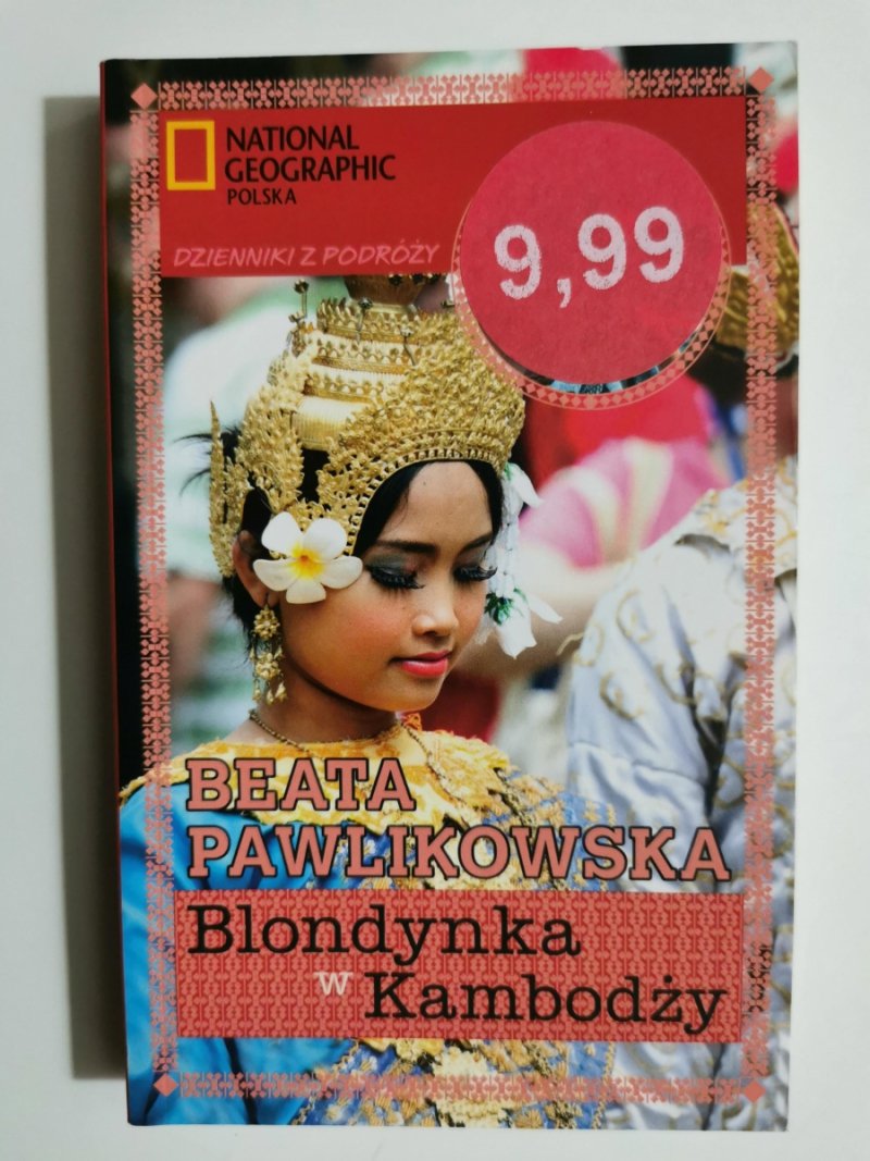 BLONDYNKA W KAMBODŻY - Beata Pawlikowska