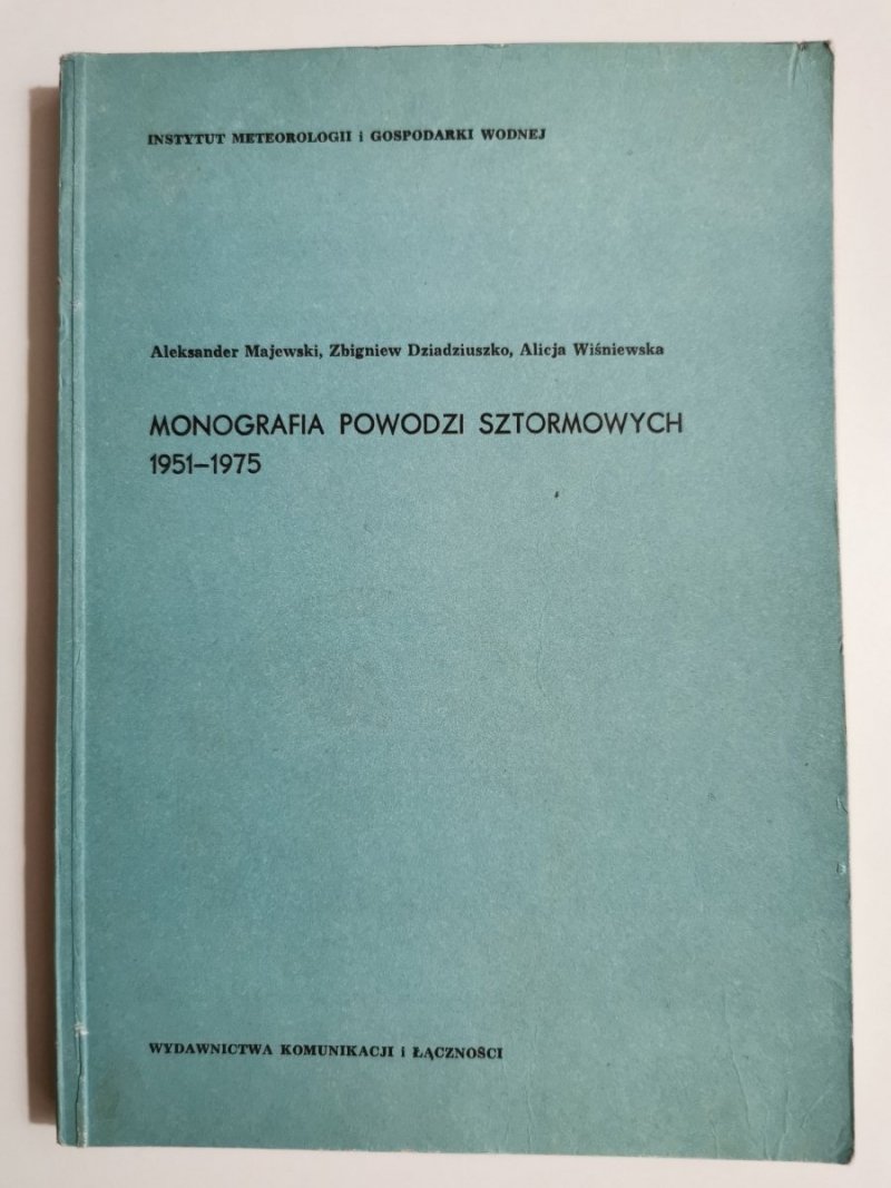 MONOGRAFIA POWODZI SZTORMOWYCH 1951-1975 