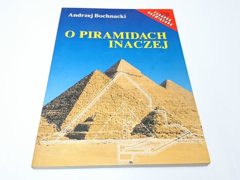 O PIRAMIDACH INACZEJ - Andrzej Bochnacki 1994