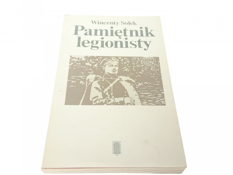PAMIĘTNIK LEGIONISTY - Wincenty Solek 1988