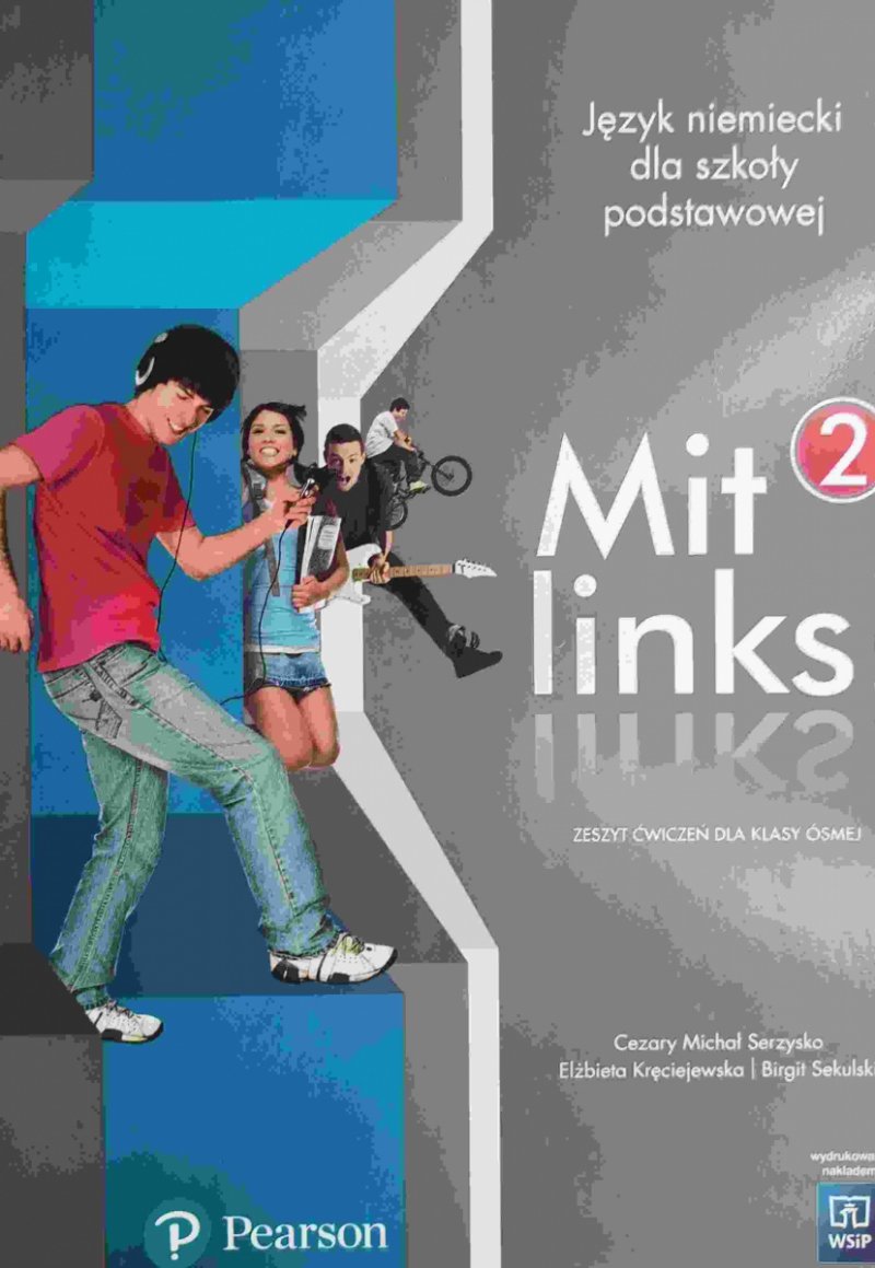 MIT LINKS 2 ZESZYT ĆWICZEŃ JĘZYK NIEMIECKI - Cezary Michał Serzysko