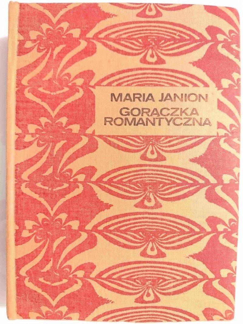 GORĄCZKA ROMANTYCZNA - Maria Janion 1975