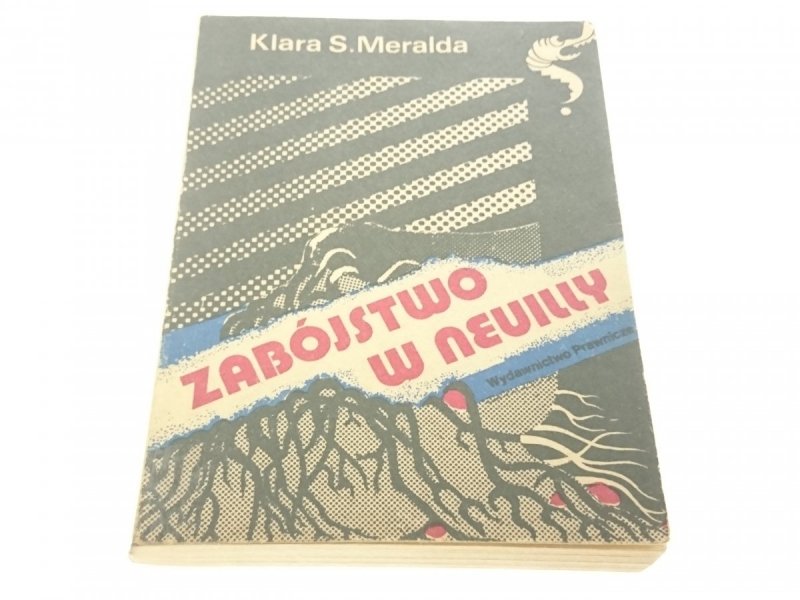 ZABÓJSTWO W NEVILLY - Klara S. Meralda 1988