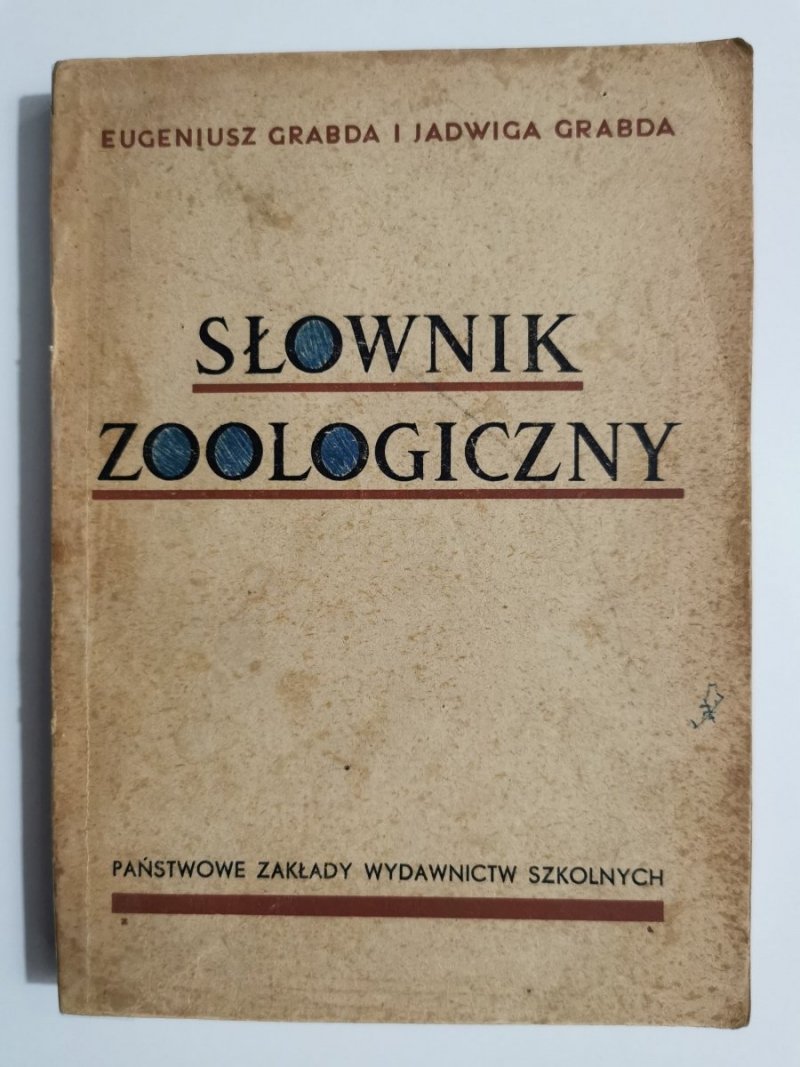 SŁOWNIK ZOOLOGICZNY - Eugeniusz Grabda 1952