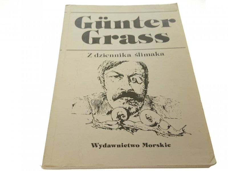 Z DZIENNIKA ŚLIMAKA - Gunter Grass 1991